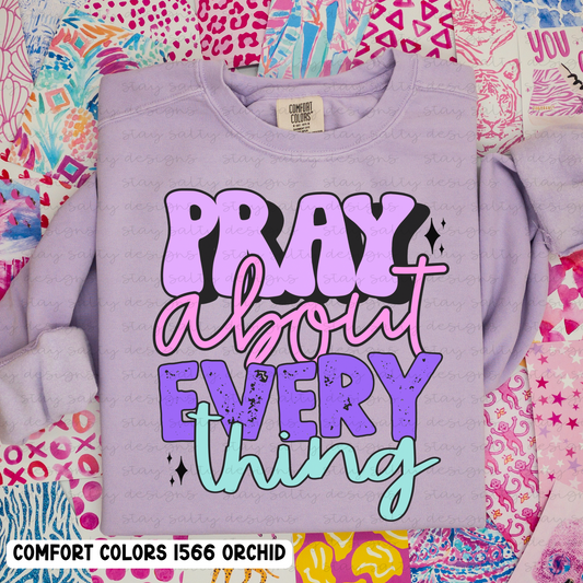 Pray About Everything